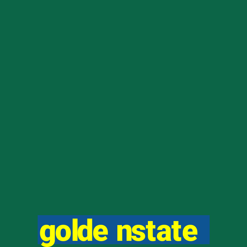 golde nstate