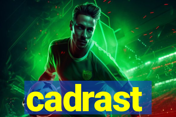 cadrast