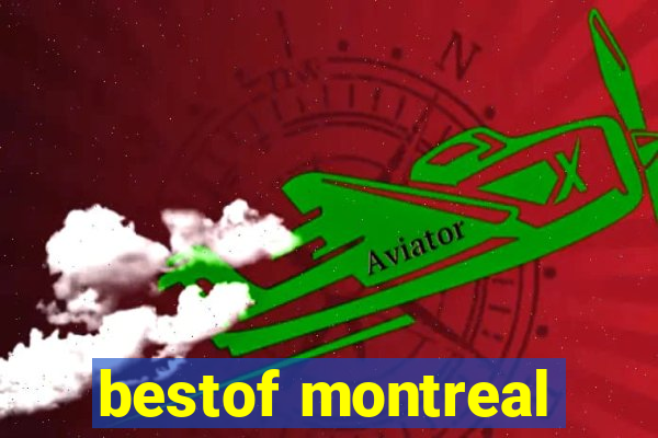 bestof montreal