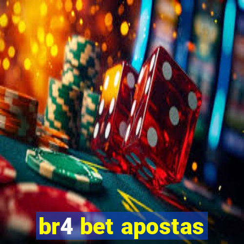 br4 bet apostas