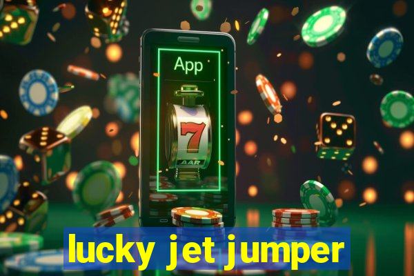 lucky jet jumper