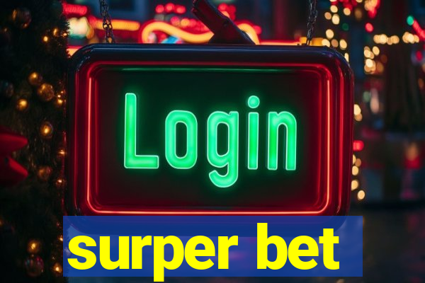 surper bet