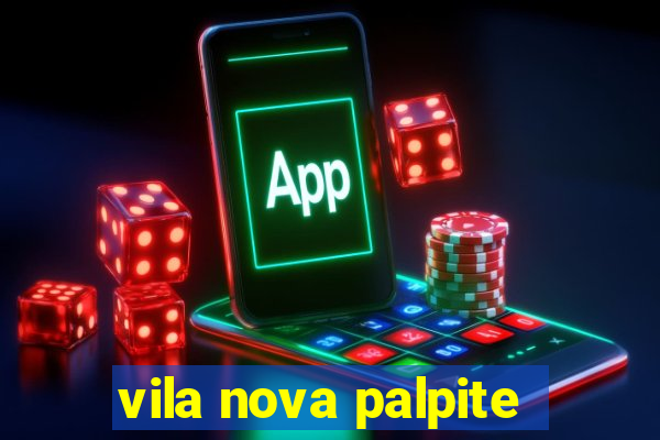 vila nova palpite