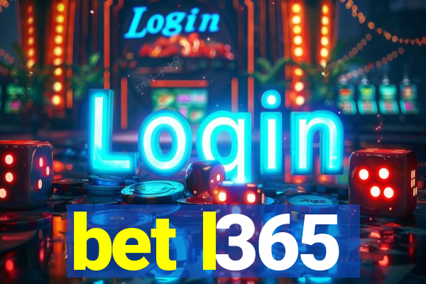 bet l365