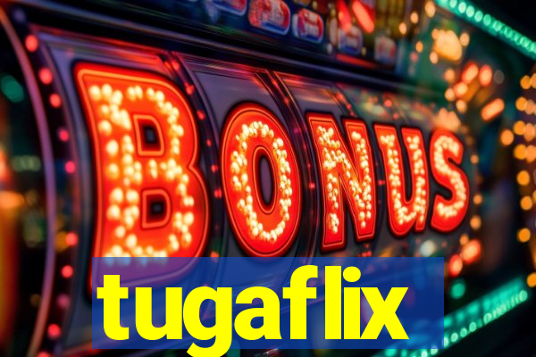 tugaflix