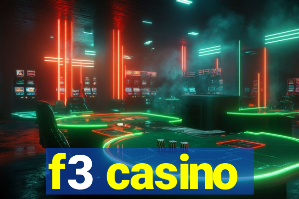 f3 casino