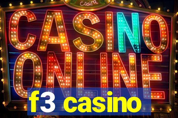 f3 casino