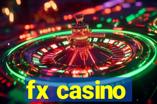 fx casino