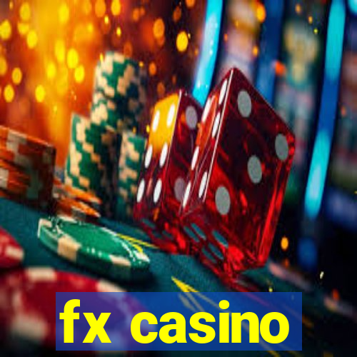 fx casino