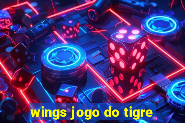 wings jogo do tigre