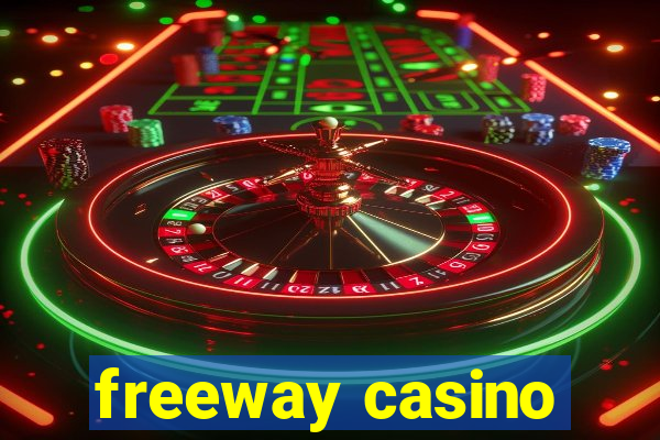 freeway casino