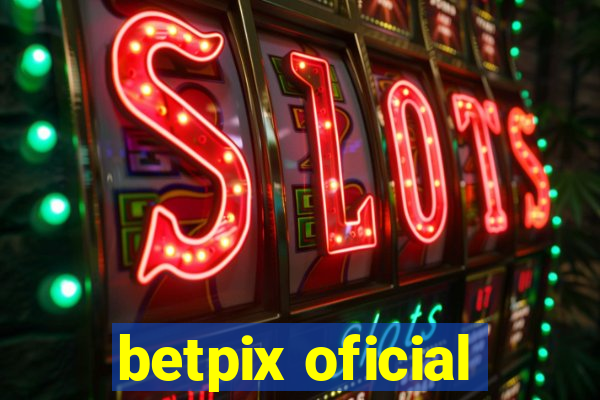 betpix oficial