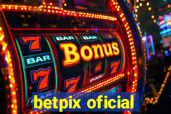 betpix oficial