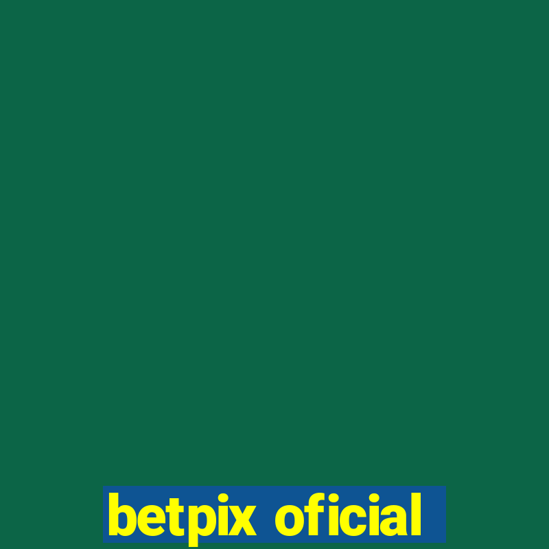 betpix oficial