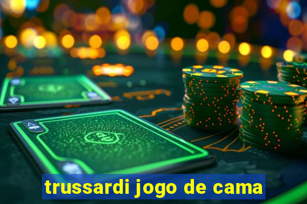 trussardi jogo de cama