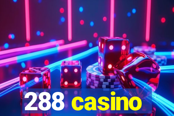 288 casino