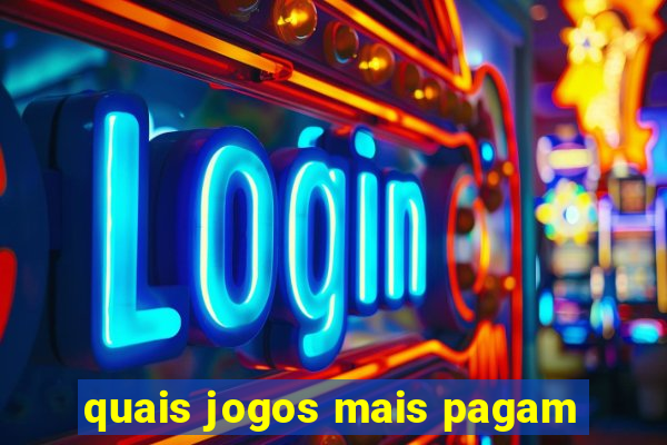 quais jogos mais pagam