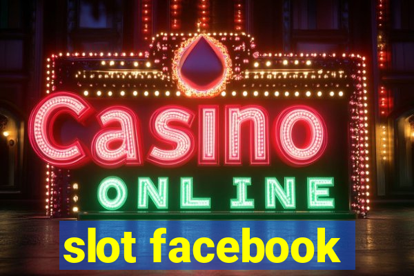 slot facebook