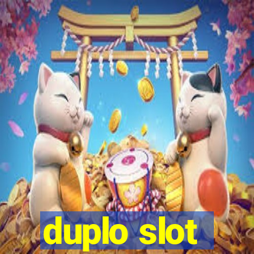 duplo slot