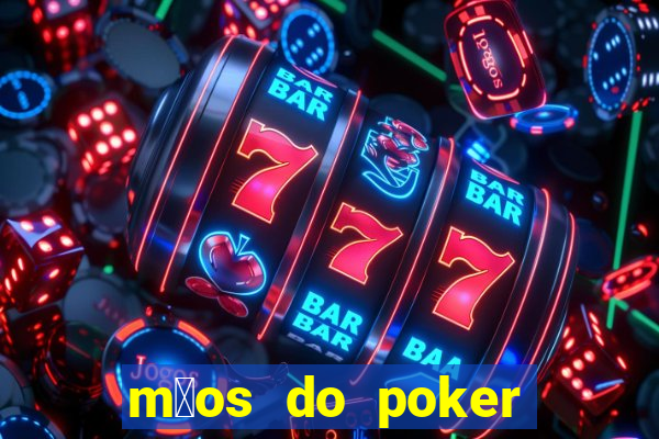 m茫os do poker texas holdem