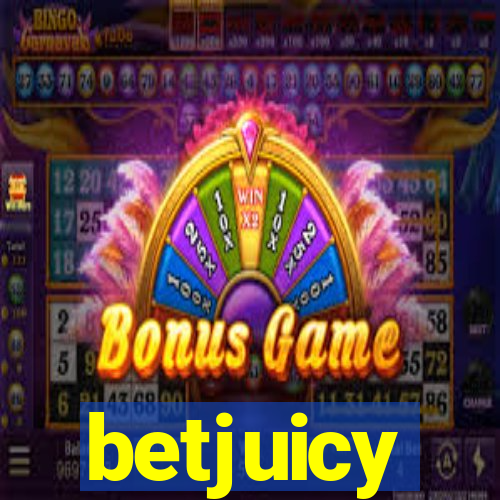 betjuicy