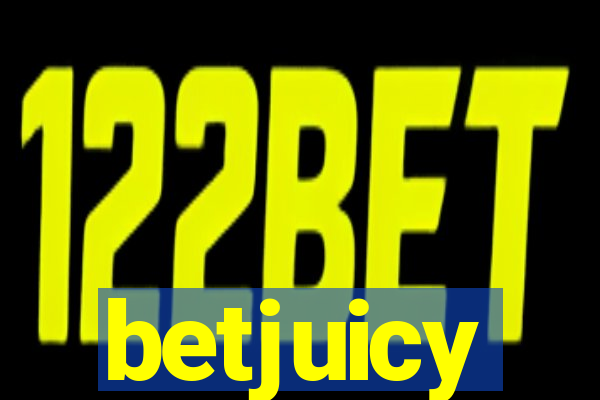 betjuicy