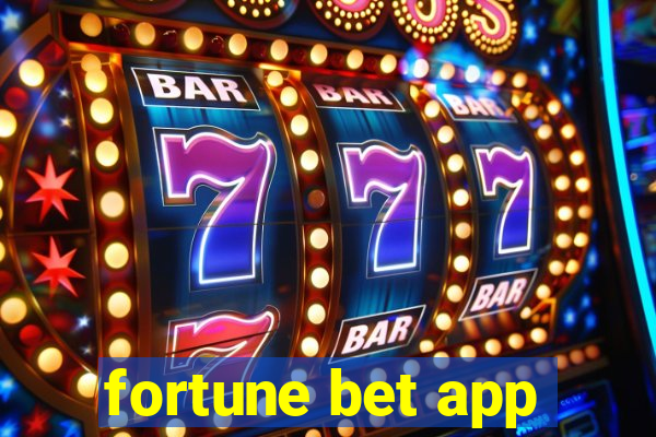 fortune bet app