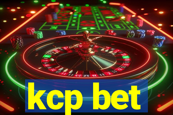 kcp bet