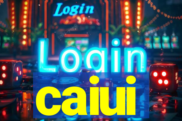 caiui