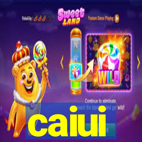 caiui