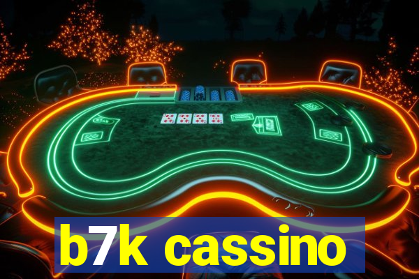 b7k cassino