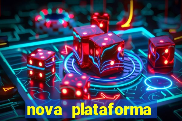 nova plataforma pagando no cadastro cassino