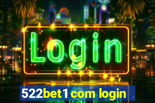 522bet1 com login