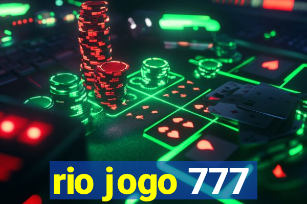 rio jogo 777