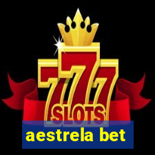 aestrela bet