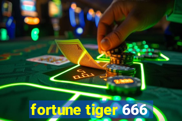 fortune tiger 666