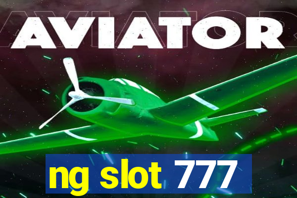 ng slot 777