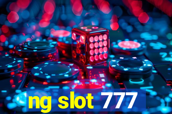 ng slot 777