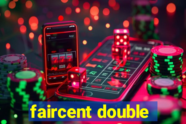 faircent double