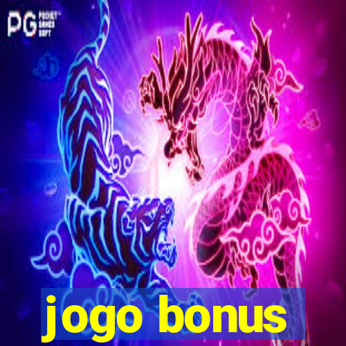 jogo bonus