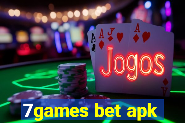 7games bet apk