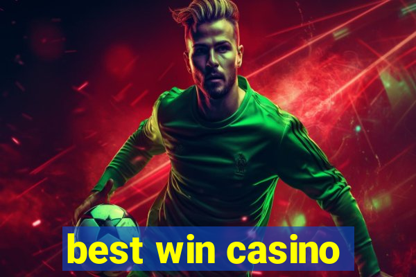 best win casino