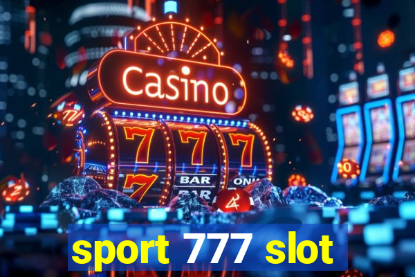 sport 777 slot