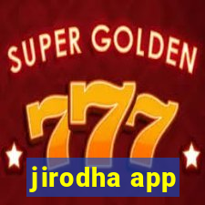 jirodha app