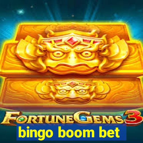 bingo boom bet