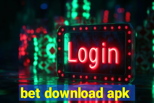 bet download apk