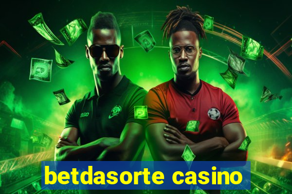 betdasorte casino