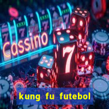 kung fu futebol clube torrent