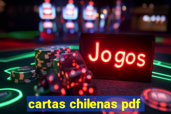 cartas chilenas pdf