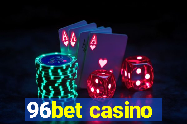 96bet casino